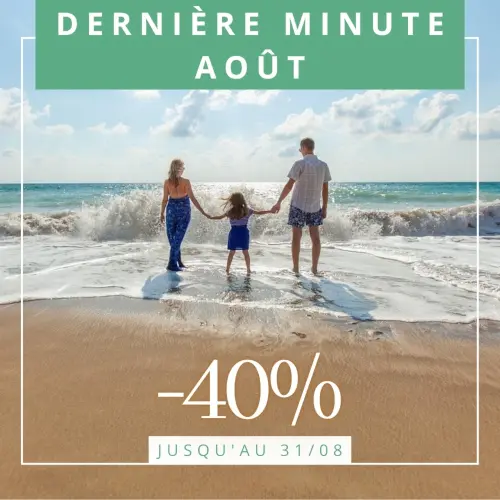 Offre de dernière minute en Août