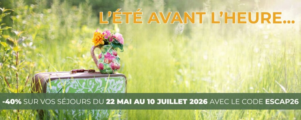 Escapades en Mai, Juin et Juillet Escapades en Mai, Juin et Juillet